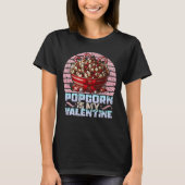 Popcorn is mijn valentijn t-shirt (Voorkant)