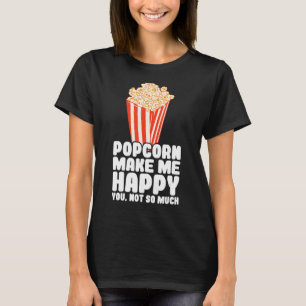 Popcorn maakt me gelukkig Popcorn Corn Popcorn T-shirt