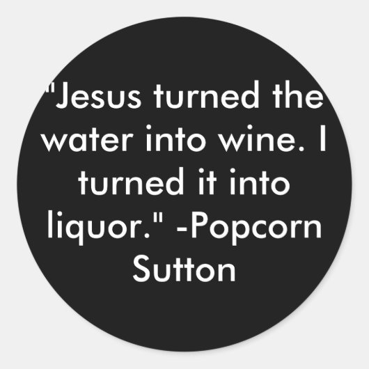 Popcorn Sutton Ronde Sticker (Voorkant)