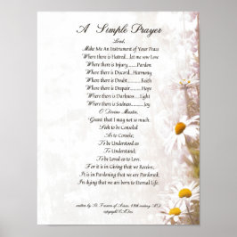 POPE FRANCIS=ST. FRANCIS SIMPLE PRAYER=Daisies Poster