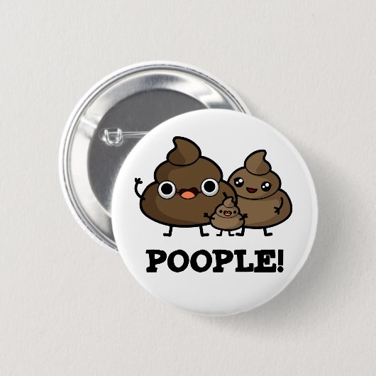 Popeople Funny Poop People pun Ronde Button 5,7 Cm (Voorkant /achterkant)