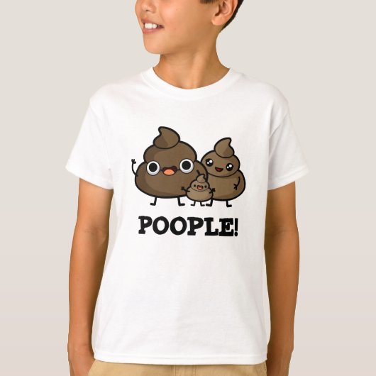 Popeople Funny Poop People pun T-shirt (Voorkant)