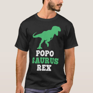 Popo-saurus Rex Dino Dinosaur Poposaurus Funny T-shirt