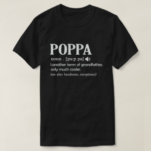 Poppa Definition Funny Betekenis opa Gift T-shirt