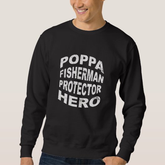 Poppa Fisherman Protector Hero Vader Voordeel Trui (Voorkant)