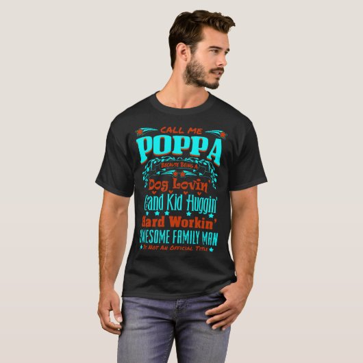 Poppa Geweldige Man van de Familie Geen Officiële  T-shirt (Voorkant volledig)
