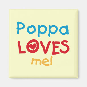 Poppa Loves Me T-shirts en geschenken Magneet