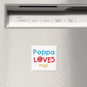 Poppa Loves Me T-shirts en geschenken Magneet (Insitu (Vaatwasser))