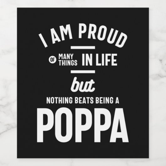 Poppa - prouwe van veel dingen in het leven wijn etiket (Enkel label)