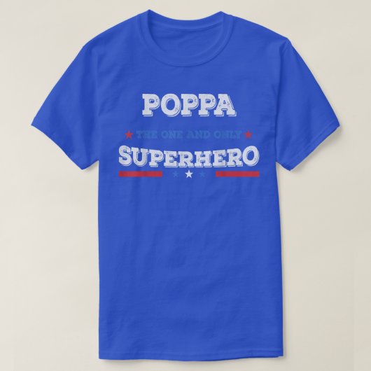 Poppa Superdad superhero superdad father hero star T-shirt (Design voorkant)