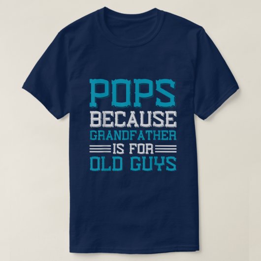 Poppen omdat grootvader voor oude jongens is t-shirt (Design voorkant)