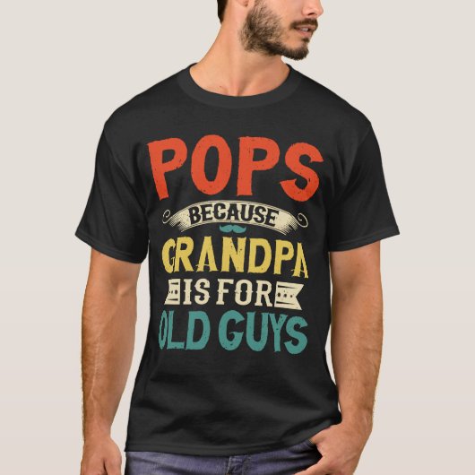 Poppen omdat opa voor Oude jongens Vaderdag is T-shirt (Voorkant)