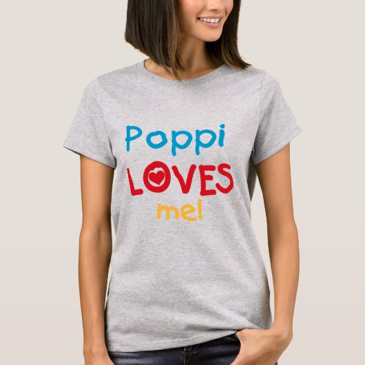 Poppi Loves Me T-shirts en geschenken (Voorkant)