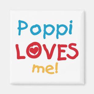 Poppi Loves Me T-shirts en geschenken Magneet