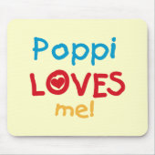Poppi Loves Me T-shirts en geschenken Muismat (Voorkant)