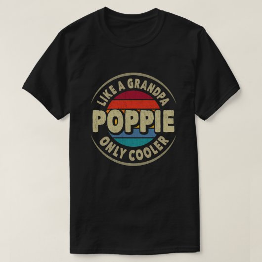 Poppie als een opa alleen koeleraar Fathers Day Gi T-shirt (Design voorkant)