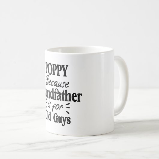Poppie | Grootvader is voor oude jongens Vaderdag Koffiemok (Voorkant rechts)