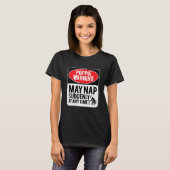 Poppie Warning May Nap Suddenly At Any Time, Sarca T-shirt (Voorkant volledig)