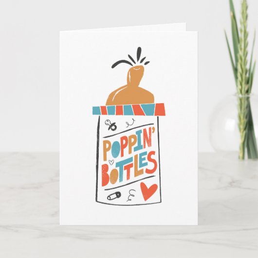 Poppin Bottle Funny Baby shower Kaart (Voorkant)