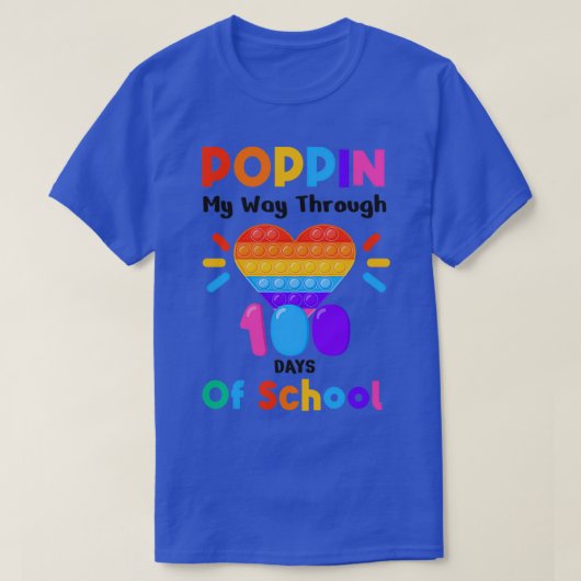 Poppin in my Way Through 100 Days Funny 100th Day T-shirt (Design voorkant)
