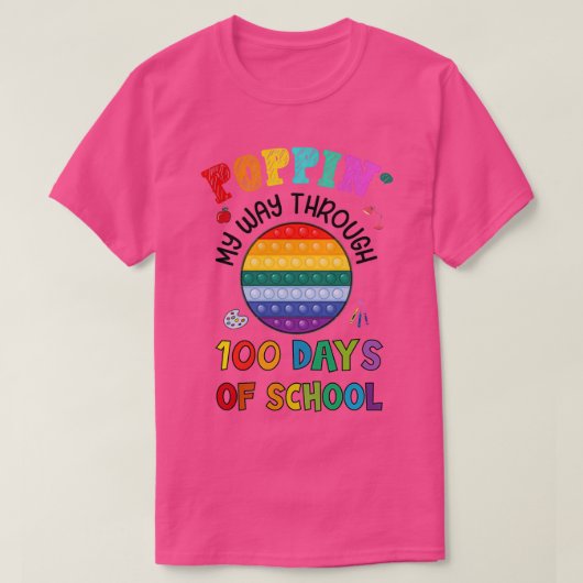 Poppin in my Way Through 100 Days Funny 100th Day T-shirt (Design voorkant)