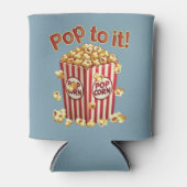 Poppin' in stijl - "Pop ernaar!" Blikjeskoeler (Voorkant)