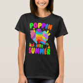Poppin Into Summer Cream Last Day Of School Teache T-shirt (Voorkant)