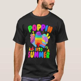 Poppin Into Summer Cream Last Day Of School Teache T-shirt