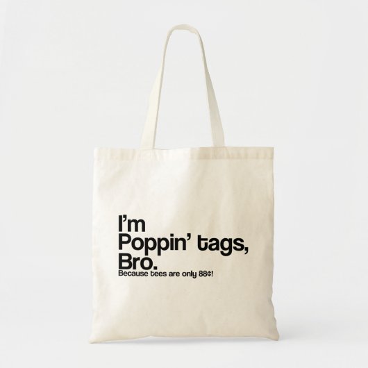 Poppin' Labels Bro Tote Bag (Voorkant)