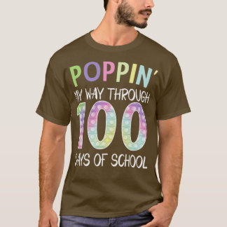 Poppin mijn weg door 100 dagen school 6 t-shirt