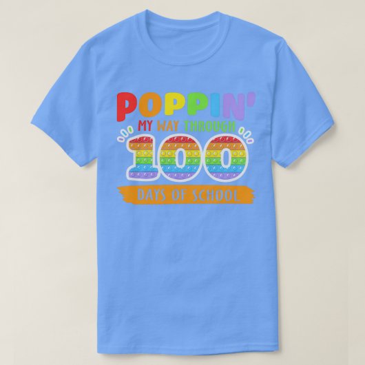 Poppin mijn weg door 100 dagen school t-shirt (Design voorkant)