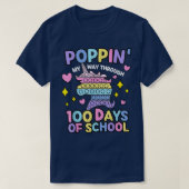 Poppin my Way Through 100 Days Grappig T-shirt (Design voorkant)