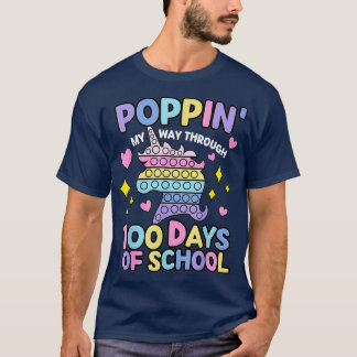 Poppin my Way Through 100 Days Grappig T-shirt