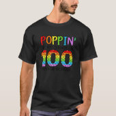 Poppin My Way Through 100 Days of School 100th Day T-shirt (Voorkant)