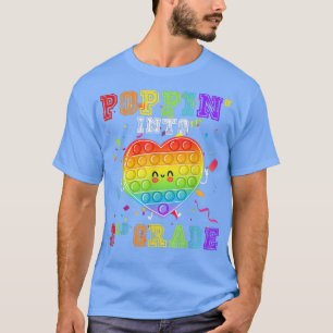 Poppin naar de derde graad Fidget Speelgoed eerste T-shirt