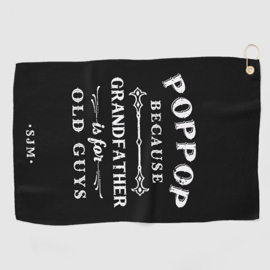 Poppop | Grootvader is voor oude jongens Golfhanddoek (Horizontaal)