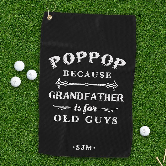 Poppop | Grootvader is voor oude jongens Golfhanddoek