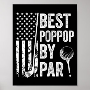 Poppop van Par USA Flag Golf Vaders Dag Golfen Gr Poster