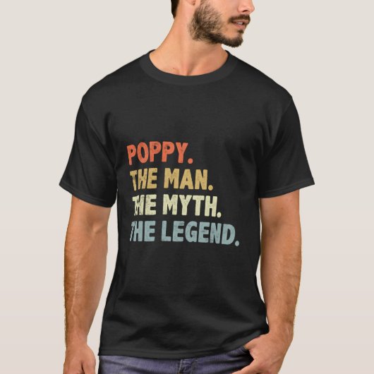Poppy de mythe legende Fatherâ€™S dag voor opa T-shirt (Voorkant)