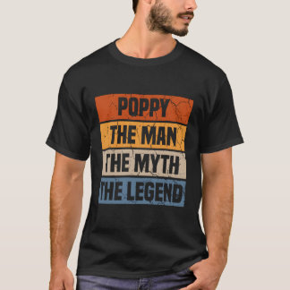 Poppy de mythe van de legende grootvader t-shirt