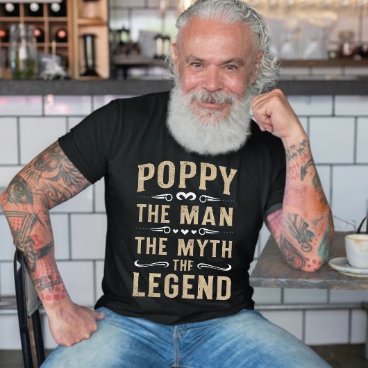 POPPY | Het Man De mythe De legende Vaderdag T-shirt