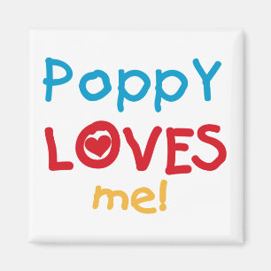 Poppy Loves Me T-shirts en geschenken Magneet