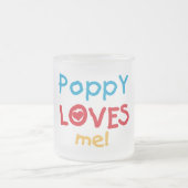 Poppy Loves Me T-shirts en geschenken Matglas Koffiemok (Center)