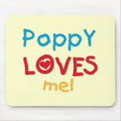 Poppy Loves Me T-shirts en geschenken Muismat (Voorkant)