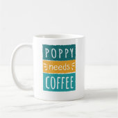Poppy Needs Coffee-Mok Koffiemok (Links)