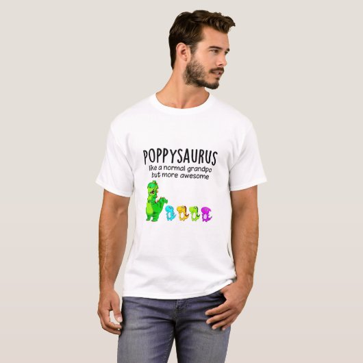 Poppysaurus als een normale opa maar Geweldige T-shirt (Voorkant volledig)