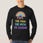 Pops the man the myth the legend sign t-shirt (Voorkant)