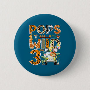 Pops van de wilde drie 3de verjaardag jongen safar ronde button 5,7 cm
