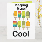 Popsicle Houd Me Koel Zomer  Kaart (Gele Bloem)