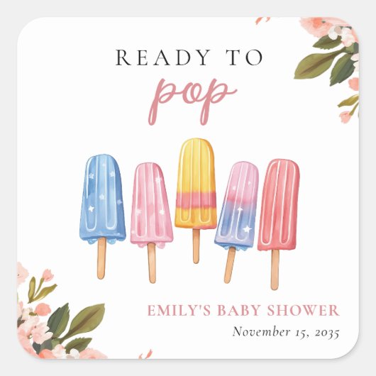 Popsicle klaar voor Pop Baby shower Vierkante Sticker (Voorkant)